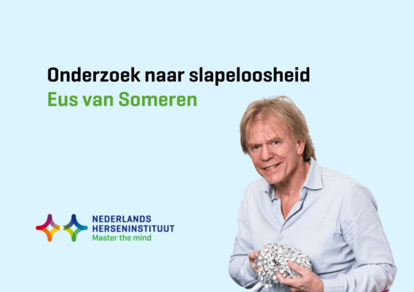 Onderzoek naar hersenmechanismen van slapeloosheid – Eus van Someren